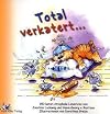 Total verkatert...: 150 kater-strophale Limericks