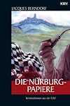 Die Nürburg-Papiere: Kriminalroman aus der Eifel