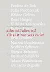Alles ist! alles ist! alles ist nur was es ist Lyrik an Oder und Rhein : ein Übersetzungsprojekt