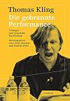 Die gebrannte Performance