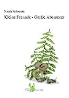 Kleine Freunde - Große Abenteuer