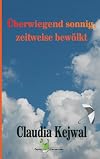&Uuml;berwiegend sonnig, zeitweise bew&ouml;lkt