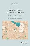 Jüdisches Leben im grenznahen Raum : Die Wechselbeziehungen zwischen den jüdischen Gemeinden im Rheiderland und Groningerland