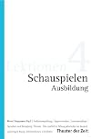Schauspielen Ausbildung