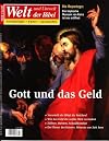 Welt und Umwelt der Bibel: Gott und das Geld (Nr. 47)