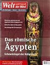 Welt und Umwelt der Bibel / Das r&ouml;mische &Auml;gypten: Schmelztiegel der Religionen: 55(1/2010)