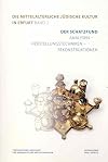 Die mittelalterliche jüdische Kultur in Erfurt