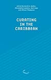 Curating in the Caribbean