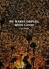 Du warst Orplid, mein Land. Gedichte.