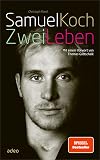 Samuel Koch - Zwei Leben