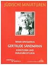 Gertrude Sandmann: Künstlerin und Frauenrechtlerin