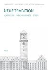 Neue Tradition : Vorbilder, Mechanismen und Ideen