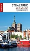 Stralsund an einem Tag. Ein Stadtrundgang.