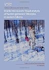 Evenki microcosm: Visual analysis of hunter-gatherers’ lifestyles in eastern Siberia