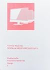 Design im Kreativitätsdispositiv: Studienhefte Problemorientiertes Design Heft 6
