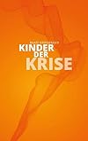 Kinder der Krise