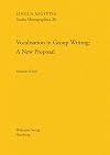Vocalisation in Group Writing: A New Proposal (Lingua Aegyptia Studia Monographica)
