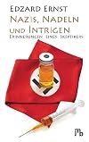 Nazis, Nadeln und Intrigen: Erinnerungen eines Skeptikers