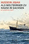 Als Weltbürger zu Hause in Sachsen