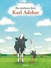 Bis nächstes Jahr Karl Adebar