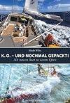 K.O. - und noch mal gepackt mit neuem Boot zu neuen Ufern