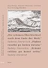 "Die schönen Überbleibsel nach dem Ende der Welt".: Sudeten, literarisch.