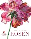 Rosen: Meisterin der Blumenkunst