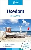 Usedom – Mit Insel Wollin: Strände, Seebäder und Naturidyll. Mit 10 Entdeckertouren