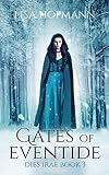 Gates of Eventide: A Medieval Fantasy (Dies Irae)