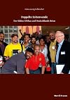Doppelte Zeitenwende der Süden Afrikas und Deutschlands Osten