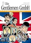 Die Gentlemen GmbH - Gesamtausgabe / Prinzessinnen, Piraten und Aristokraten