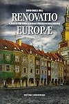 Renovatio Europae: Pl&auml;doyer f&uuml;r einen hesperialistischen Neubau Europas (Edition Sonderwege bei Manuscriptum)