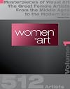 Women in art : masterpieces of visual art : the great female artists from the Middle Ages to the modern era