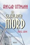 Ein glasklarer Mord: Mosel-Krimi (Kommissar Dennings 2)