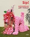Sip! : Indonesian art today