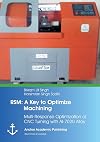 Rsm : a key to optimize machining : multi-response optimization of CNC turning with Al-7020 alloy