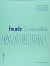 Facade Construction Manual (DETAIL Construction Manuals)