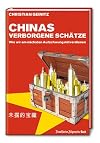 Chinas verborgene Sch&auml;tze