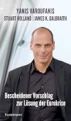 Bescheidener Vorschlag zur Lösung der Eurokrise