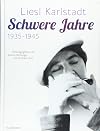 Liesl Karlstadt - Schwere Jahre: 1935-1945