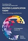 Faceted Classification Today: Theory, Technology and End Users