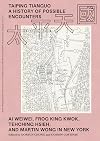 Taiping Tianguo - A History of Possible Encounters
