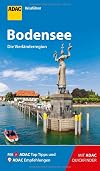 ADAC Reisef&uuml;hrer Bodensee: Der Kompakte mit den ADAC Top Tipps und cleveren Klappkarten