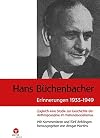 Hans Büchenbacher - Erinnerungen 1933 - 1949