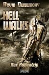 HELL WALKS - Der Höllentrip: Roman