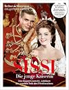 SISSI – Die junge Kaiserin: Das Magazin zum 65. Jubiläum des Filmklassikers - Teil 2