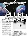Alexander Kluge: Pluriverse