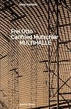Frei Otto, Carlfried Mutschler: Multihalle