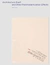 Architecture Itself and Other Postmodernization Effects