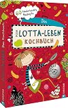 Mein Lotta-Leben. Das Kochbuch: 60 kinderleichte Rezepte
